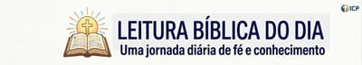 Leitura B�blica do Dia